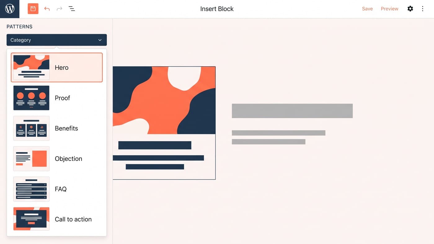 A generic unbranded block inserter panel open on a custom pattern category, listing six section patterns named Hero, Proof, Benefits, Objection, FAQ and Call to action, with a preview of the hero pattern filling the editor canvas behind it